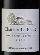 Chateau La Prade - Cotes de Bordeaux 0